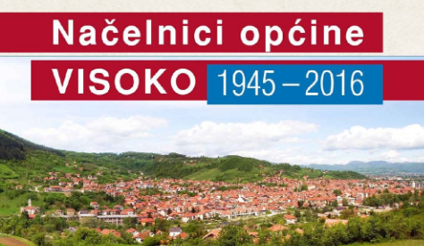Načelnici općine Visoko 1945-2016